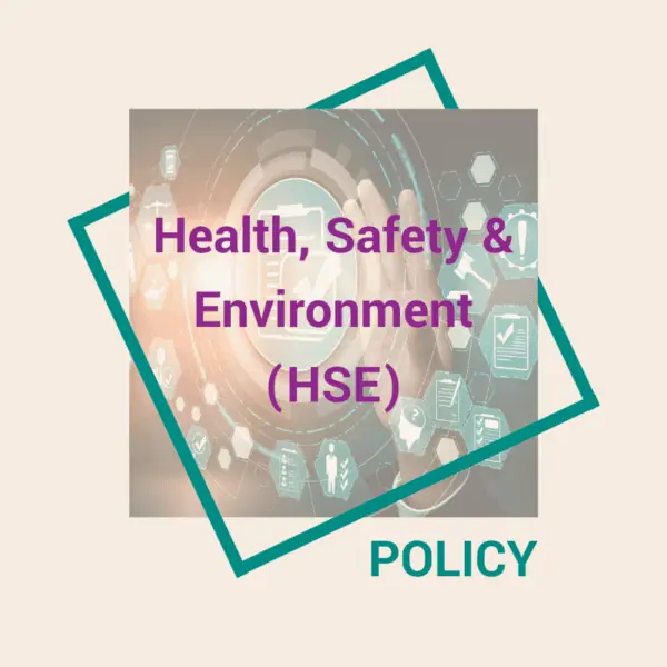 Health, Safety & Environment (HSE)