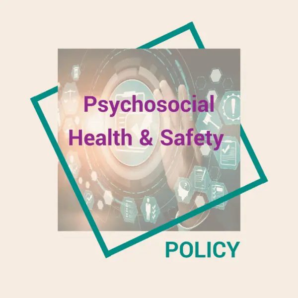 Psychosocial Health & Safety